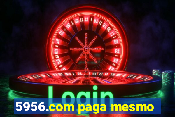 5956.com paga mesmo