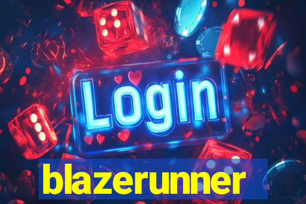blazerunner