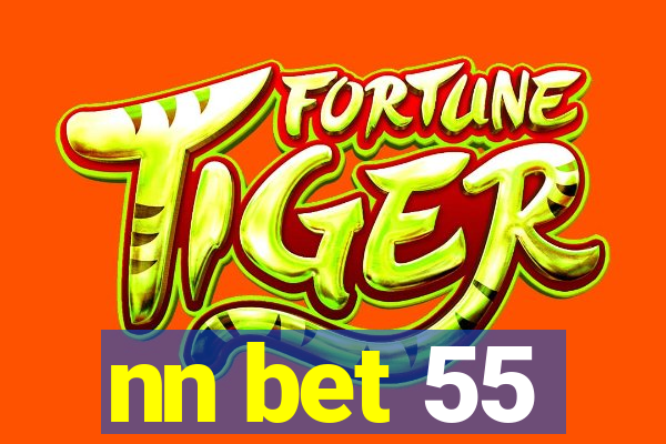 nn bet 55