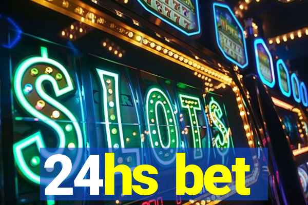 24hs bet