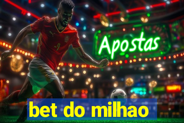 bet do milhao