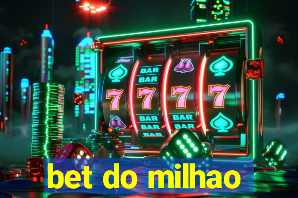 bet do milhao