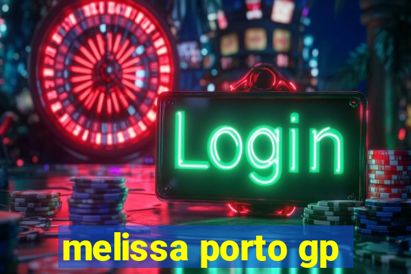 melissa porto gp
