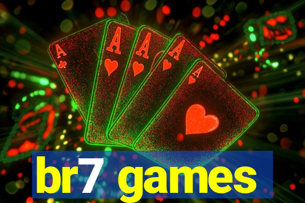 br7 games