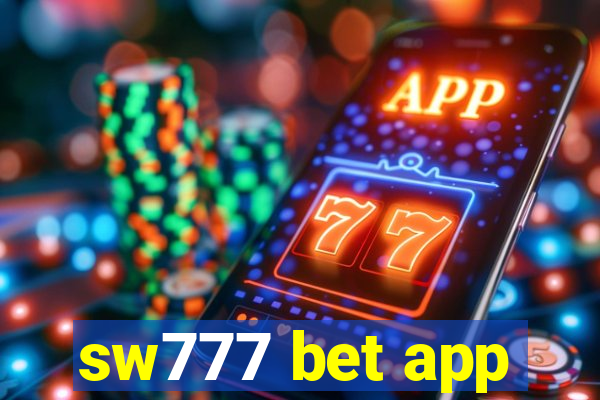 sw777 bet app
