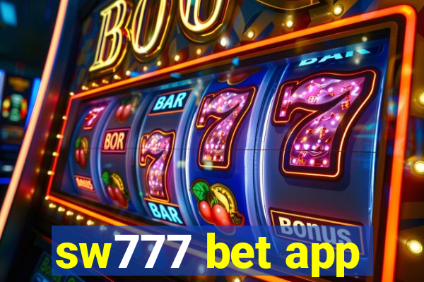 sw777 bet app