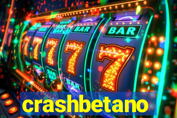 crashbetano