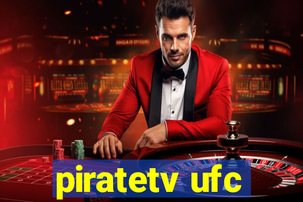 piratetv ufc