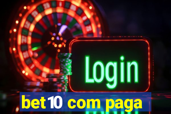 bet10 com paga