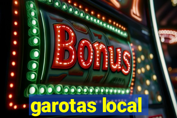 garotas local