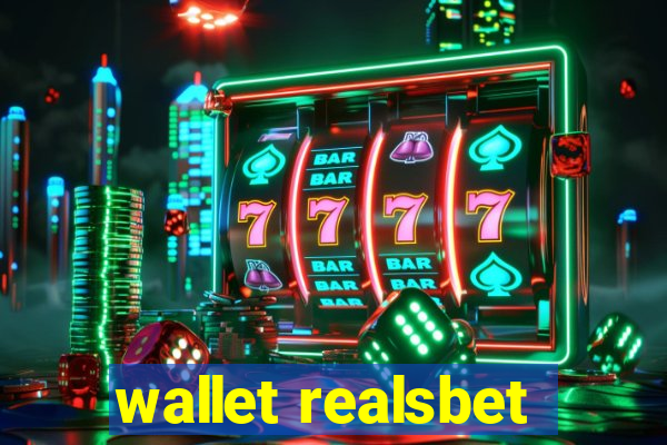 wallet realsbet