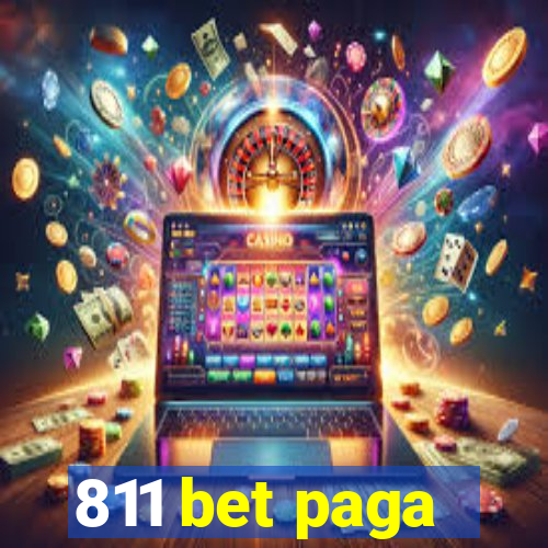 811 bet paga