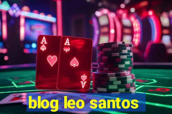 blog leo santos