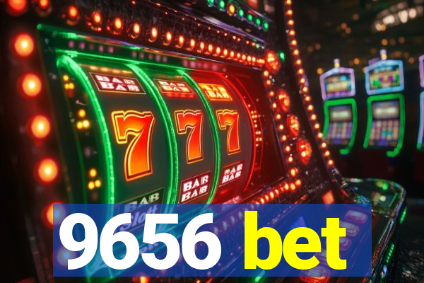 9656 bet