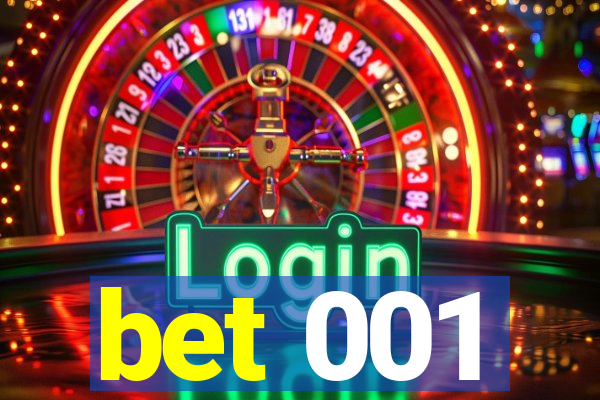 bet 001