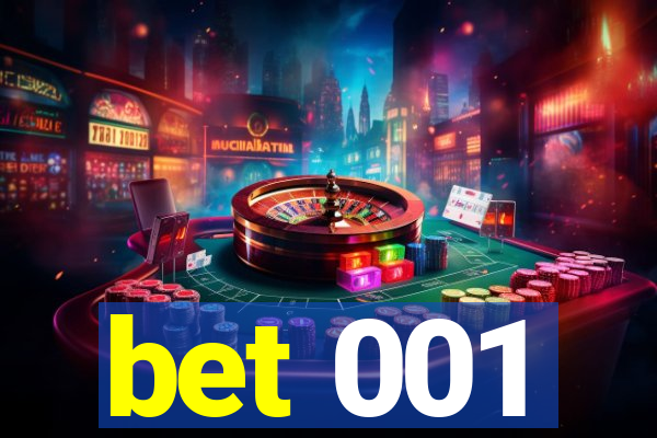 bet 001