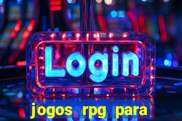 jogos rpg para ganhar dinheiro
