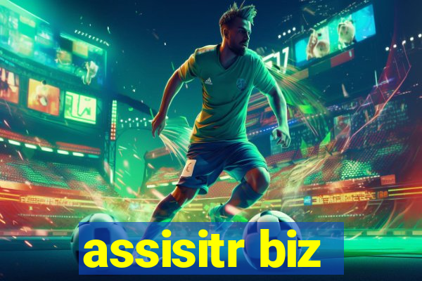 assisitr biz