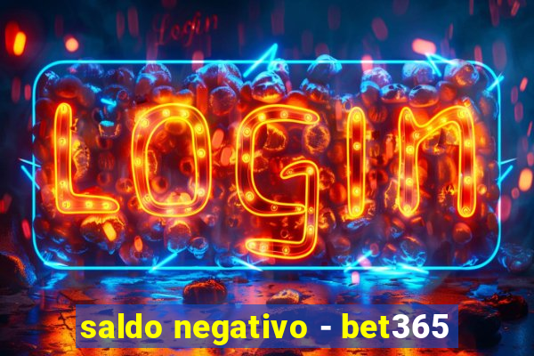 saldo negativo - bet365