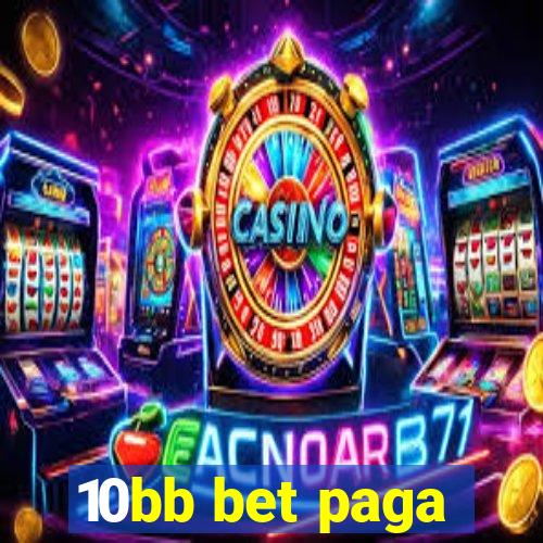 10bb bet paga