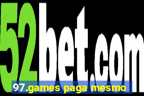 97.games paga mesmo