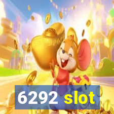 6292 slot