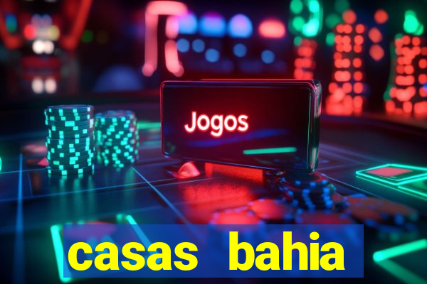 casas bahia itabirito mg
