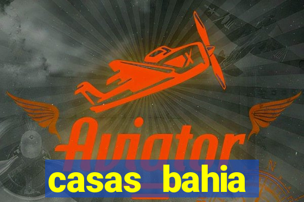 casas bahia itabirito mg