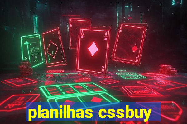 planilhas cssbuy