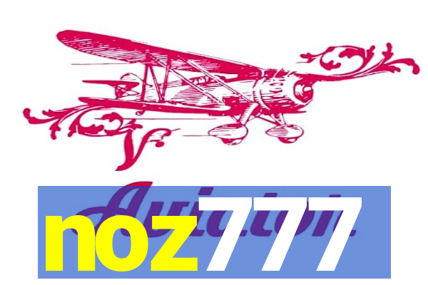 noz777