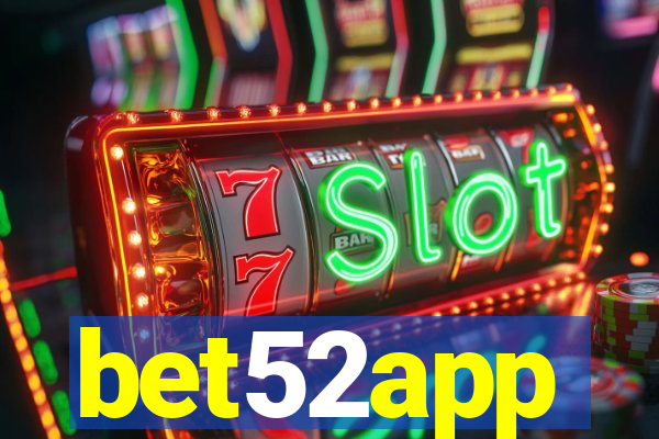 bet52app