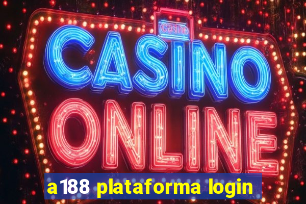 a188 plataforma login