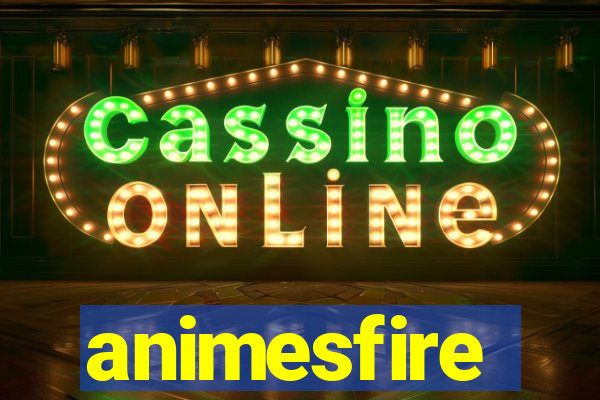 animesfire