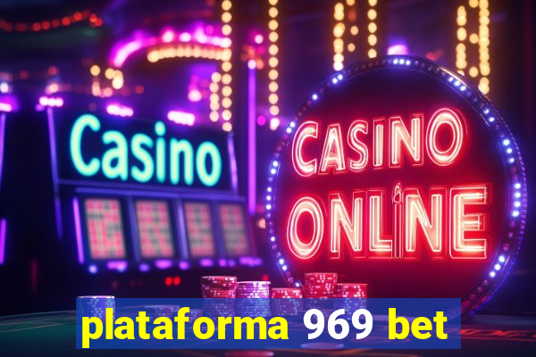 plataforma 969 bet