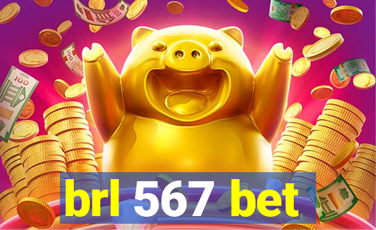 brl 567 bet