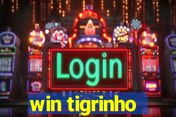 win tigrinho