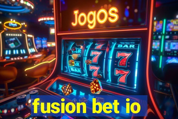 fusion bet io