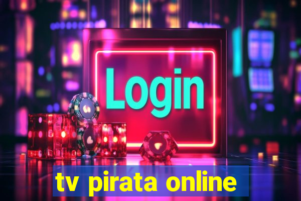 tv pirata online