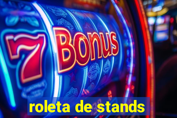 roleta de stands