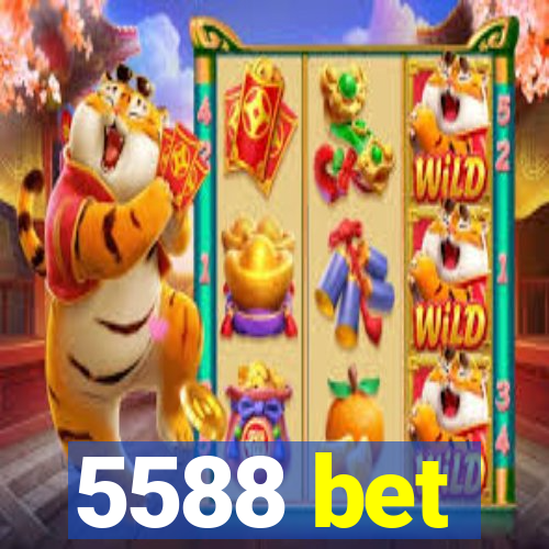 5588 bet