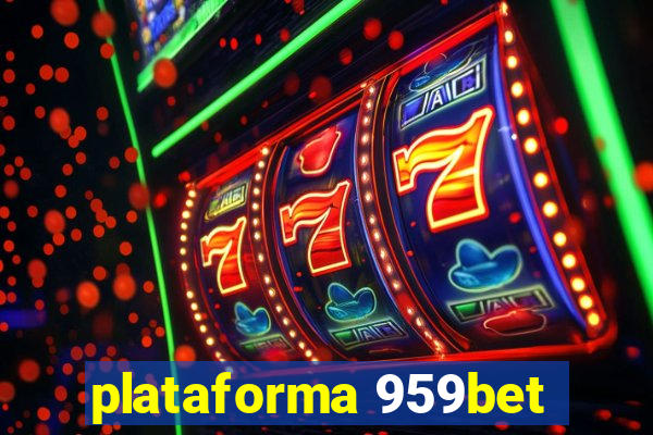 plataforma 959bet