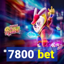 7800 bet