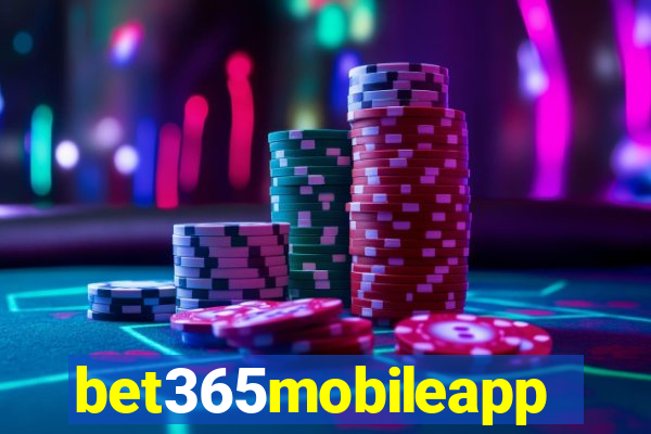 bet365mobileapp