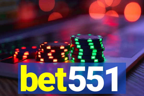 bet551