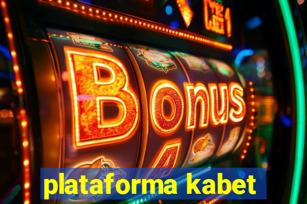 plataforma kabet