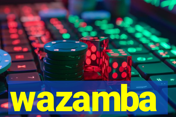 wazamba