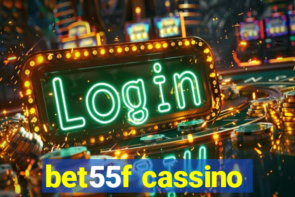 bet55f cassino