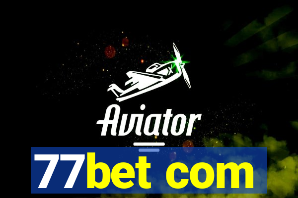 77bet com