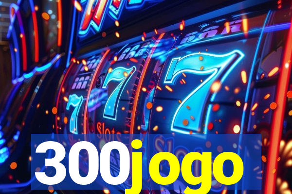 300jogo