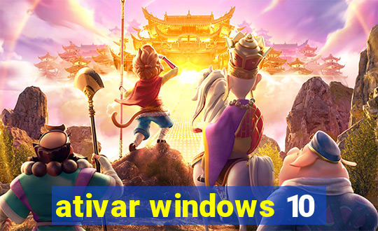 ativar windows 10